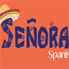 Senora Nora: Spanish Made Friendly